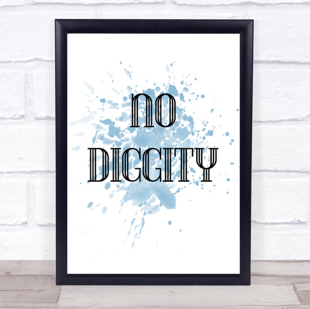Blue No Diggity Song Lyric Quote Print