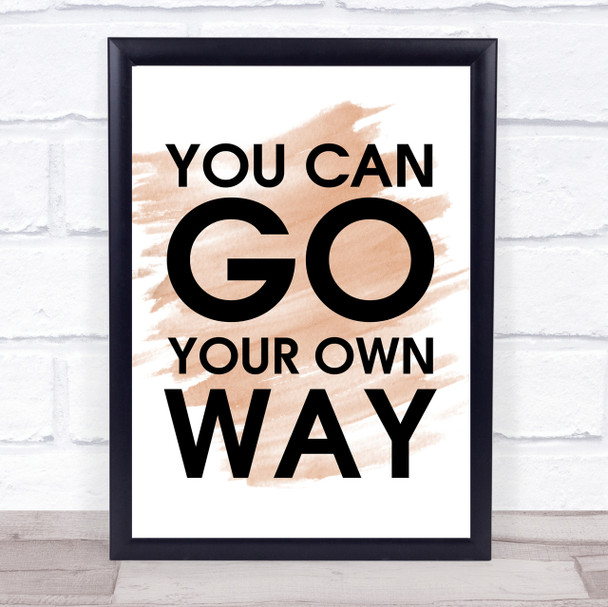 Watercolour Fleetwood Mac You Can Go Your Own Way Song Lyric Quote Print