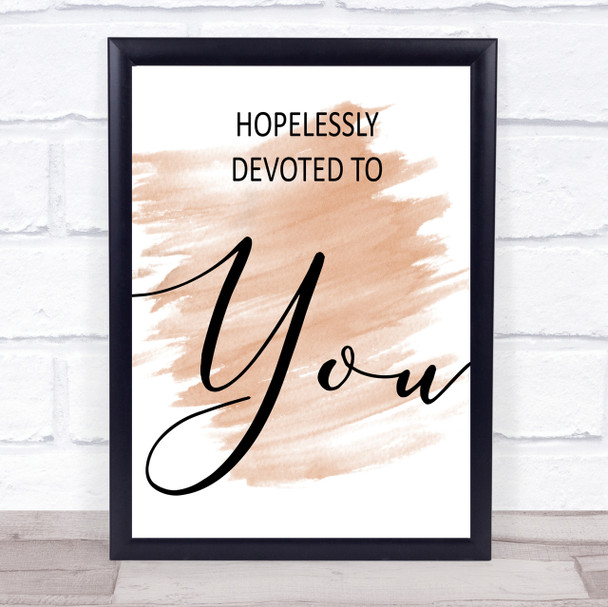 Watercolour Grease Hopelessly Devoted Song Lyric Quote Print