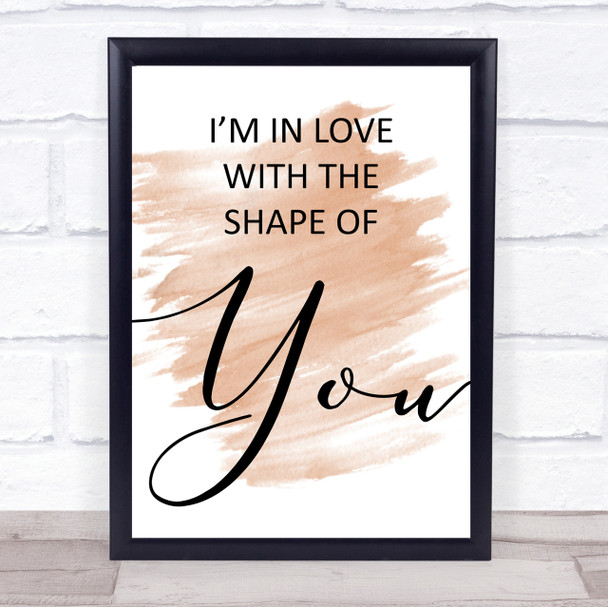 Watercolour Shape Of You Ed Sheeran Song Lyric Quote Print