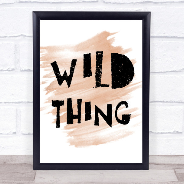 Watercolour Wild Thing Song Lyric Quote Print