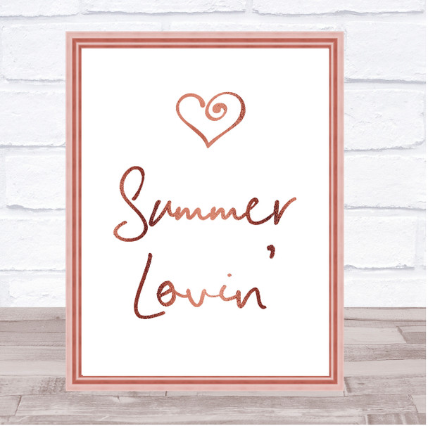 Rose Gold Grease Summer Lovin' Song Lyric Quote Print