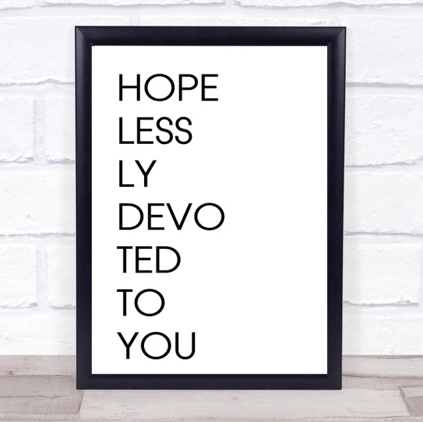 Grease Hopelessly Devoted To You Song Lyric Quote Print