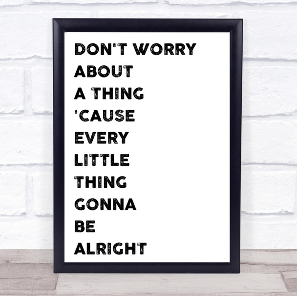 Bob Marley Don't Worry Song Lyric Quote Print