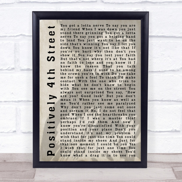 Bob Dylan Positively 4th Street Shadow Song Lyric Quote Print