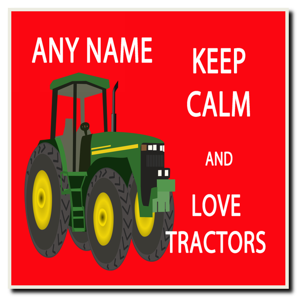 Keep Calm And Love Tractors Coaster