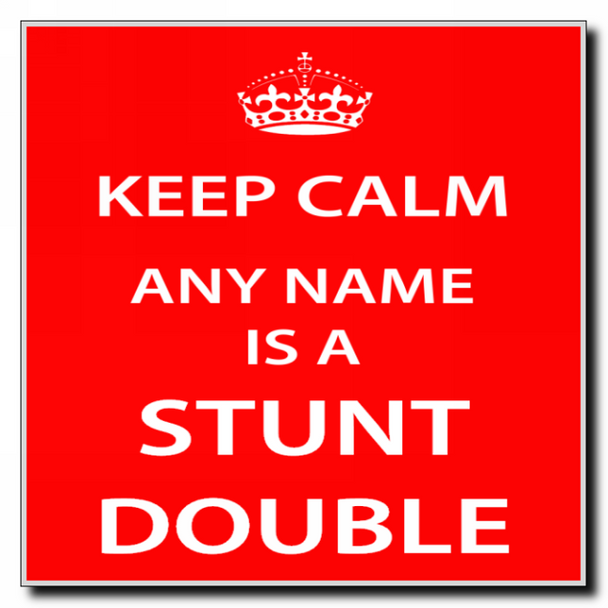 Stunt Double Keep Calm Coaster