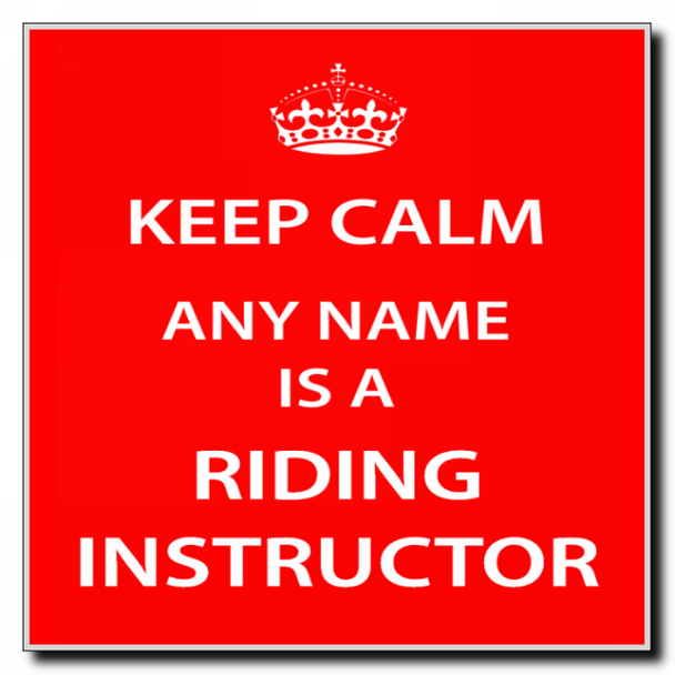 Riding Instructor Keep Calm Coaster