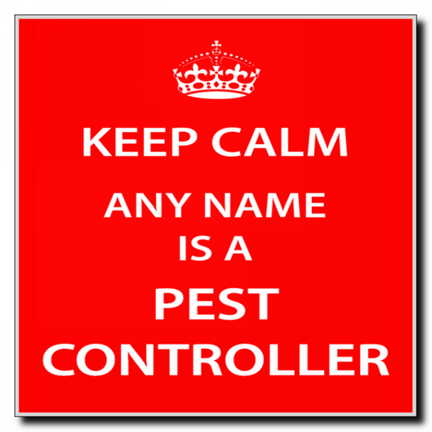 Pest Controller Keep Calm Coaster