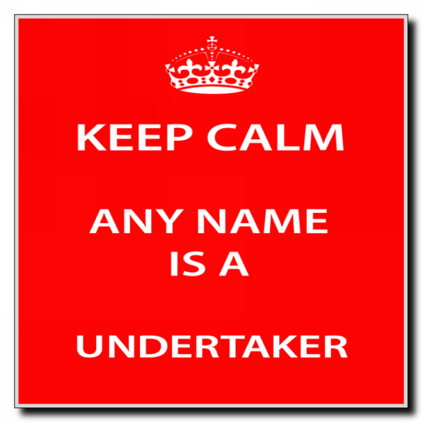 Undertaker Keep Calm Coaster