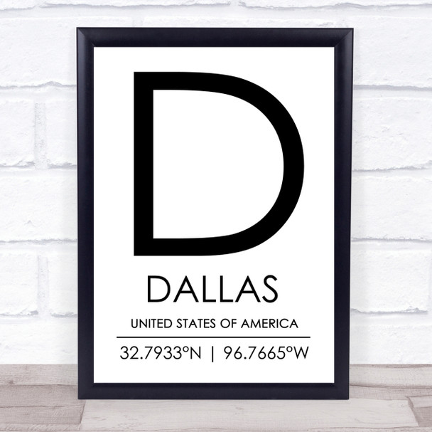Dallas United States Of America Coordinates World City Quote Print