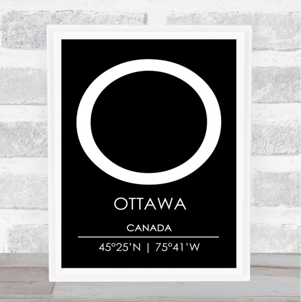 Ottawa Canada Coordinates Black & White World City Travel Print