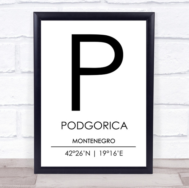 Podgorica Montenegro Coordinates Travel Print