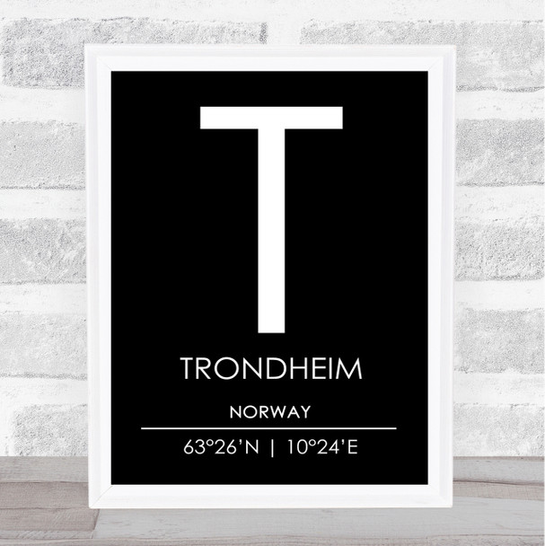 Trondheim Norway Coordinates Black & White World City Travel Print