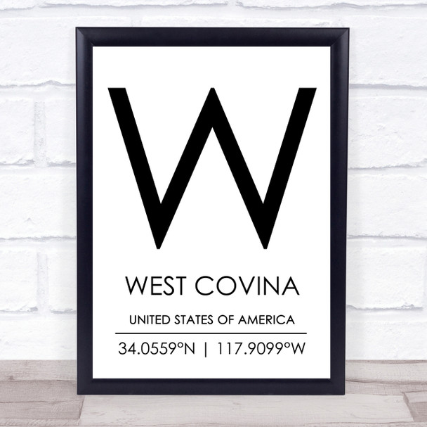 West Covina United States Of America Coordinates Quote Print