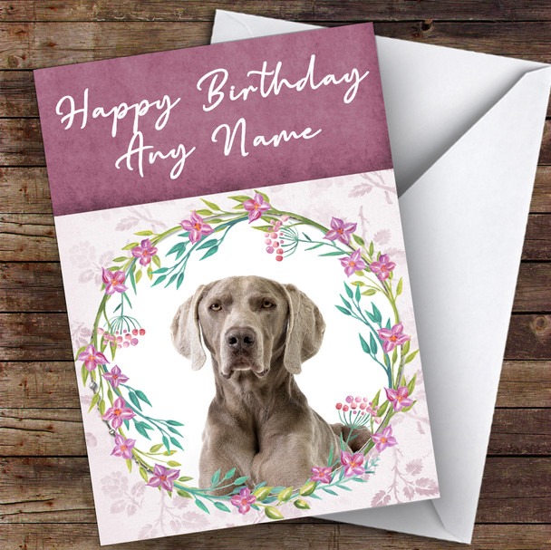 Weimaraner Dog Pink Floral Animal Customised Birthday Card