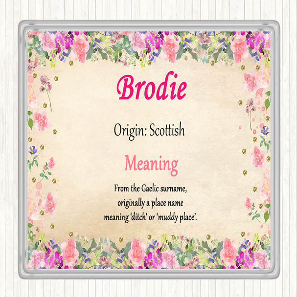 Brodie Name Meaning Coaster Floral Party Animal Print