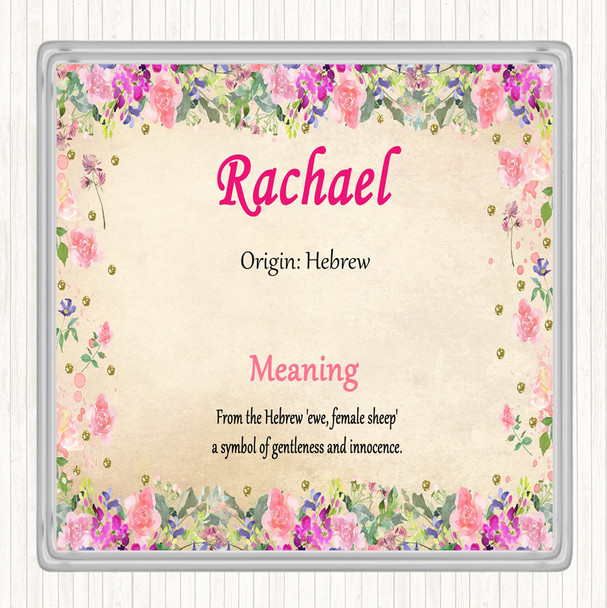 Rachael Name Meaning Coaster Floral