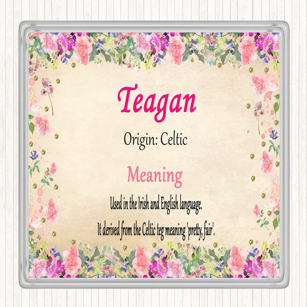 Teagan Name Meaning Coaster Floral