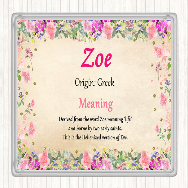 Zoe Name Meaning Coaster Floral