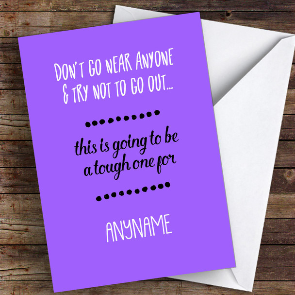 Ironic Funny Don't Go Out Or See Anyone Coronavirus Quarantine Greetings Card