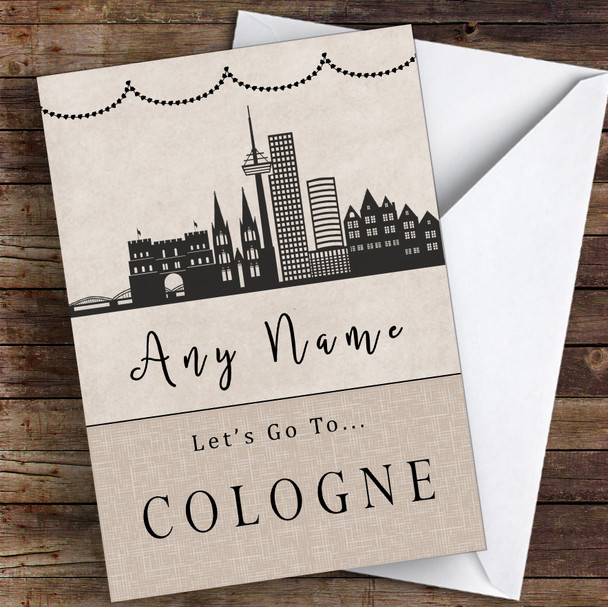 Surprise Let's Go To Cologne Personalised Greetings Card