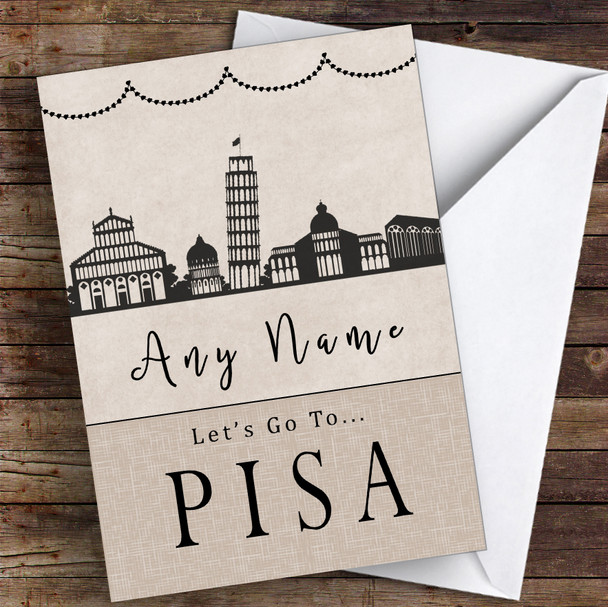 Surprise Let's Go To Pisa Personalised Greetings Card