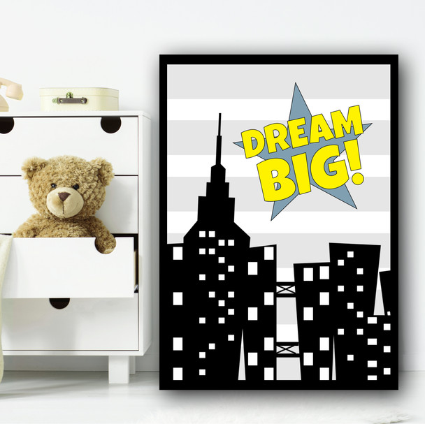 Superhero City Dream Big Children's Nursery Bedroom Wall Art Print