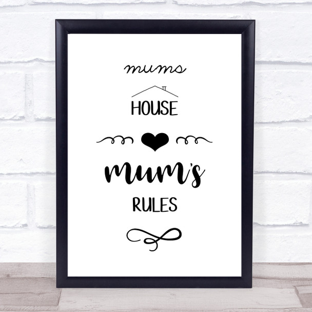Mums House Mums Rules Quote Typogrophy Wall Art Print