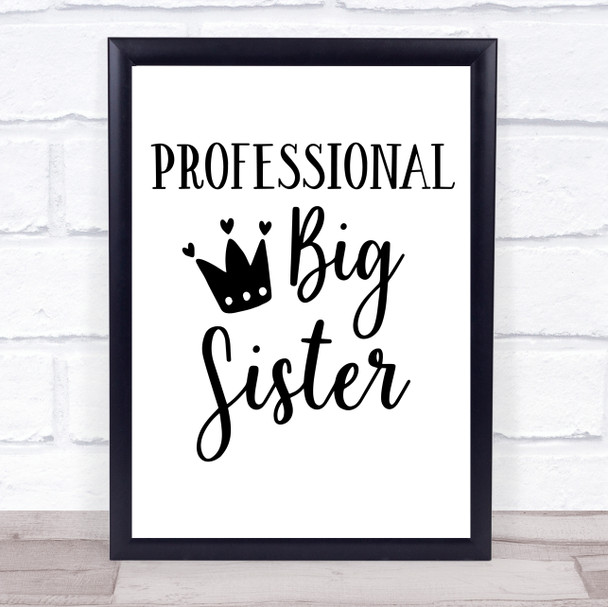 Professional Big Sister Quote Typogrophy Wall Art Print