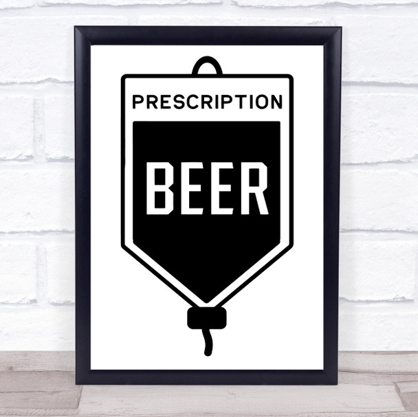 Prescription Beer Quote Typogrophy Wall Art Print Prescription Beer Quote Typogrophy Wall Art Print