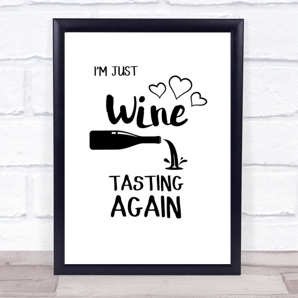 Wine Tasting Again Quote Typogrophy Wall Art Print