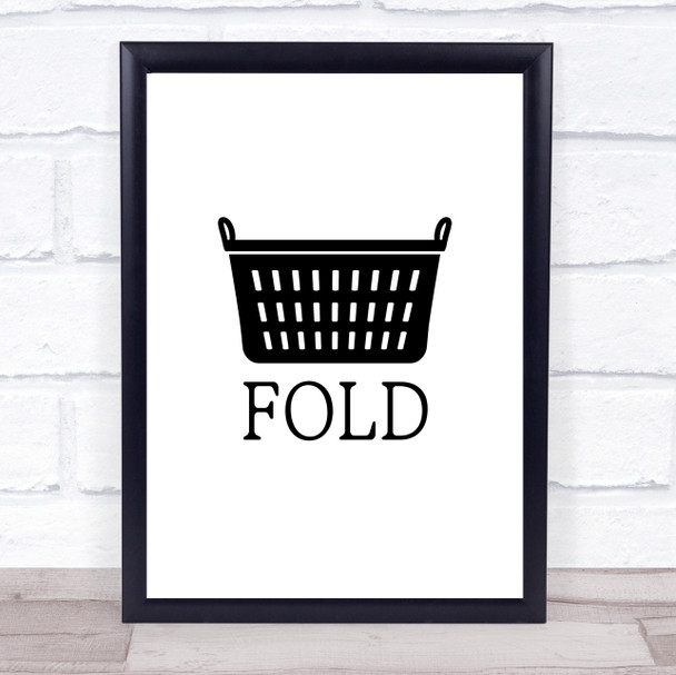 Fold Laundry Quote Typogrophy Wall Art Print
