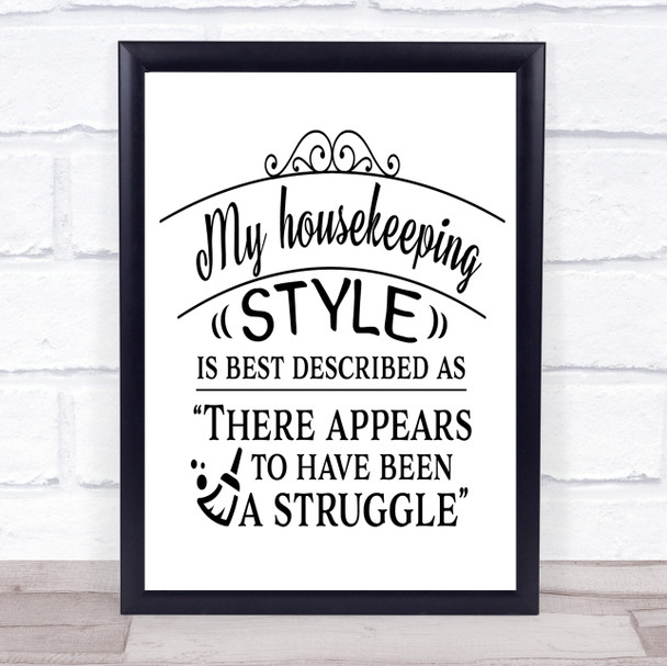 Funny Housekeeping Style Quote Typogrophy Wall Art Print