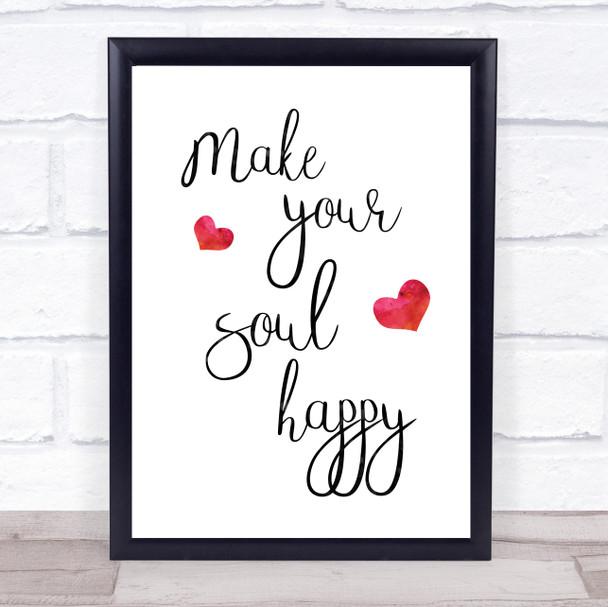 Make Your Soul Happy Quote Typogrophy Wall Art Print