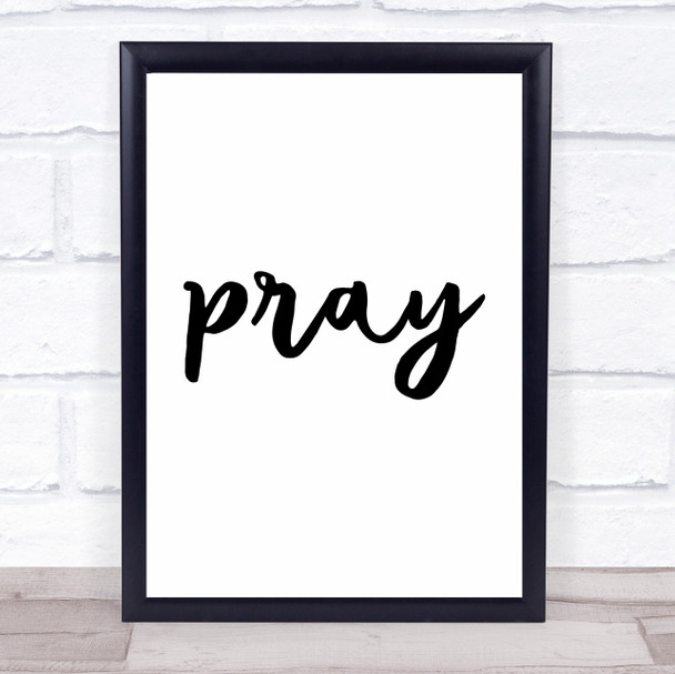 Pray Quote Typogrophy Wall Art Print