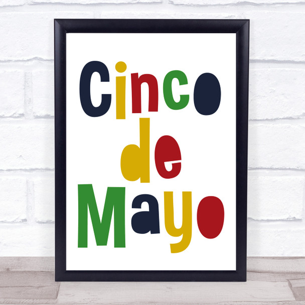 Cinco De Mayo Quote Typogrophy Wall Art Print