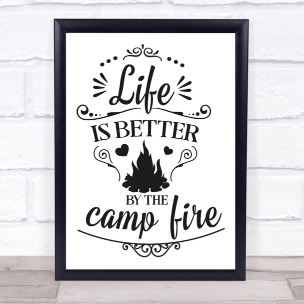 Camping Life Is Better By The Campfire Quote Typogrophy Wall Art Print
