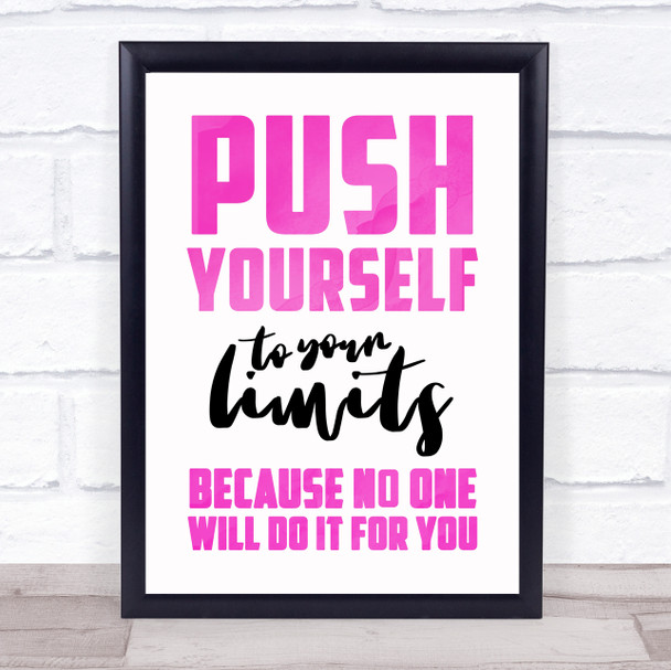Push Yourself No One Will Do It For You Pink Quote Typogrophy Wall Art Print
