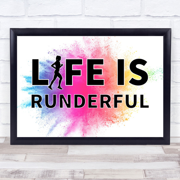 Running Life Is Runderful Female Colour Burst Quote Typogrophy Wall Art Print