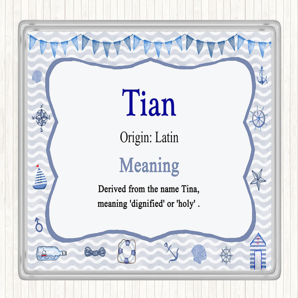 Tian Name Meaning Coaster Nautical