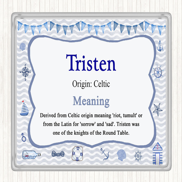 Tristen Name Meaning Coaster Nautical