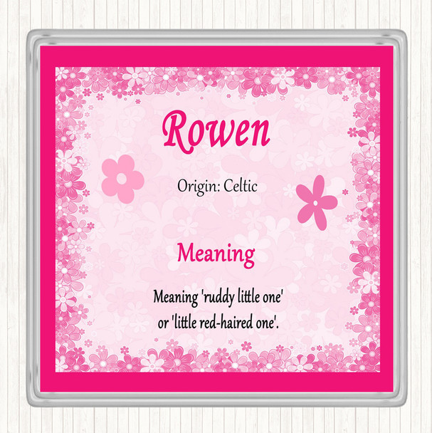 Rowen Name Meaning Coaster Pink