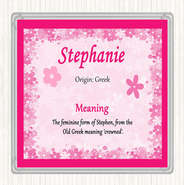 Stephanie Name Meaning Coaster Pink
