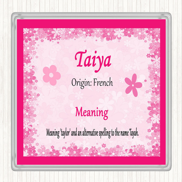 Taiya Name Meaning Coaster Pink