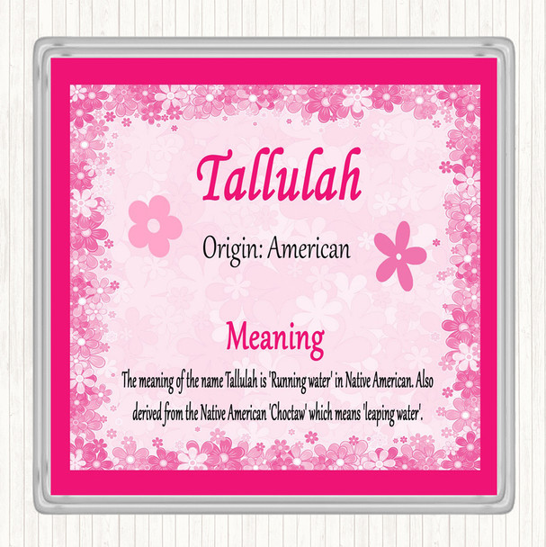 Tallulah Name Meaning Coaster Pink