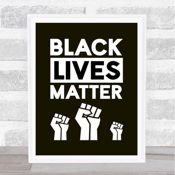 Black Lives Matter Bold Fist Black Wall Art Print