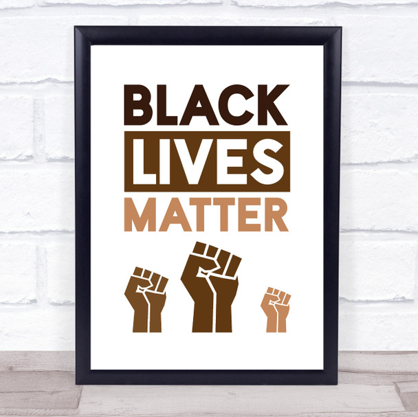 Black Lives Matter Bold Fist Brown Wall Art Print