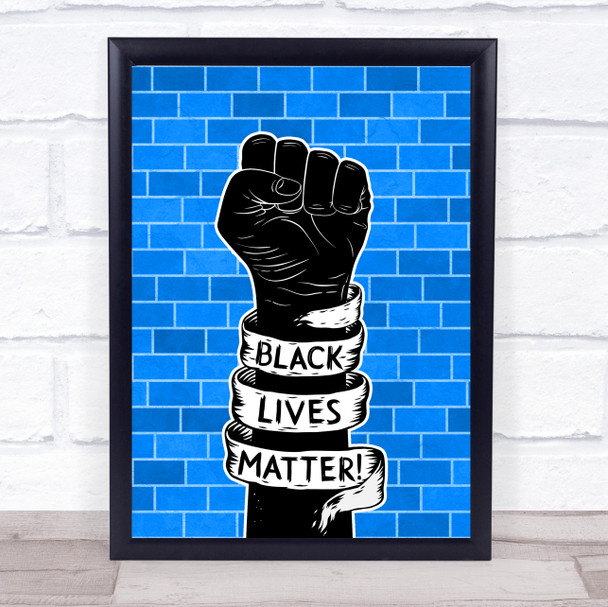 Black Lives Matter Fist Against Blue Wall Wall Art Print