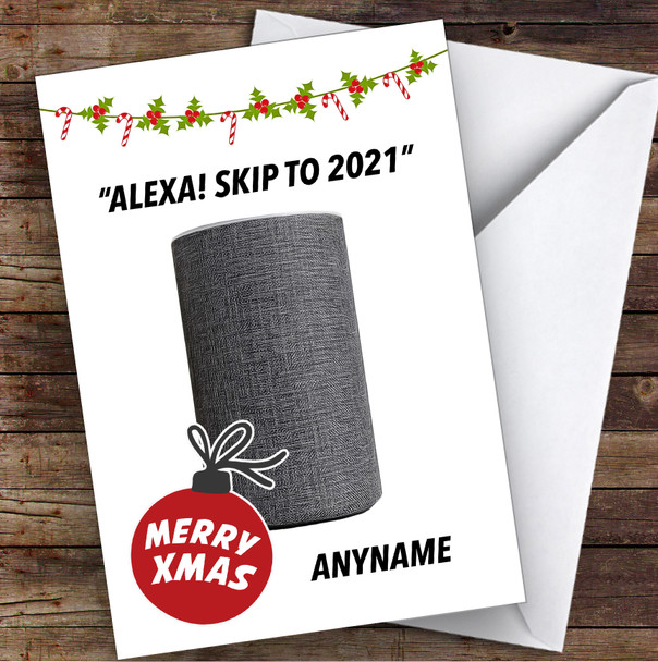 Funny Corona Alexa Skip To 2021 Lockdown Personalised Christmas Card